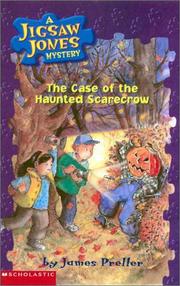 Front cover of The case of the haunted scarecrow by James Preller