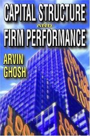 Cover of Capital Structure and Firm Performance by Arvin Ghosh