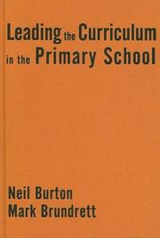 Front cover of Leading the curriculum in the primary school by Neil Burton