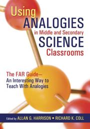 Front cover of Using analogies in middle and secondary science classrooms by Richard K. Coll