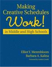 Front cover of Making creative schedules work! in middle and high schools by Elliot Y Merenbloom