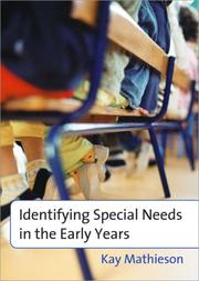 Front cover of Identifying Special Needs in the Early Years by Kay Mathieson