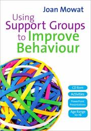 Cover of Using Support Groups to Improve Behaviour by Joan Mowat