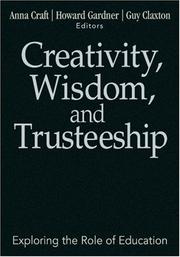 Cover of Creativity, wisdom, and trusteeship by Anna Craft