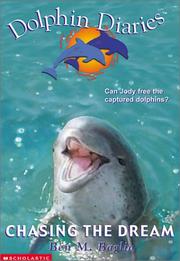 Front cover of Chasing the Dream (Dolphin Diaries #5) by Ben M. Baglio