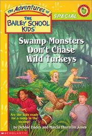 Front cover of Swamp monsters don't chase wild turkeys by Debbie Dadey