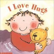 Front cover of I Love Hugs by Lara Jones