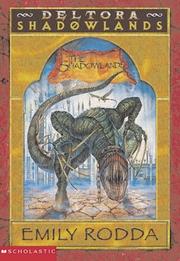 Front cover of The Shadowlands (Deltora Shadowlands #3) by Emily Rodda