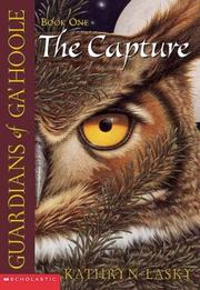 Front cover of The Capture (Guardians of Ga'Hoole, Book 1) by Kathryn Lasky