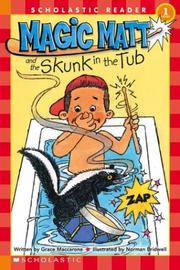 Front cover of Magic Matt and skunk in the tub by Grace Maccarone