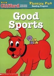 Cover of Good Sports (Clifford the Big Red Dog Phonics Fun Reading Program, Book 2) by Francie Alexander