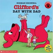 Front cover of Clifford's Day With Dad (Clifford the Big Red Dog) by Norman Bridwell