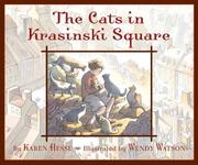 Front cover of The cats in Krasinski Square by Karen Hesse