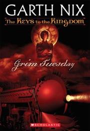 Cover of Grim Tuesday by Garth Nix