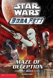 Front cover of Star Wars - Boba Fett - Maze of Deception by Elizabeth Hand