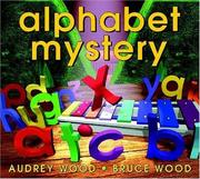 Front cover of Alphabet mystery by Audrey Wood