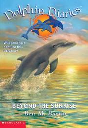 Front cover of Beyond the Sunrise (Dolphin Diaries #10) by Ben M. Baglio