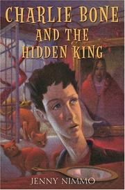 Front cover of Charlie Bone and the Hidden King by Jenny Nimmo