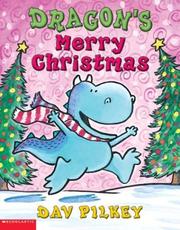 Front cover of Dragon's Merry Christmas (Dragon Tales) by Dav Pilkey