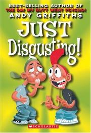 Cover of Just Disgusting by Andy Griffiths
