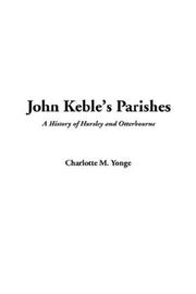 Front cover of John Keble's Parishes by Mary Charlotte Yonge