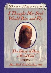 Front cover of I Thought My Soul Would Rise and Fly by Joyce Hansen