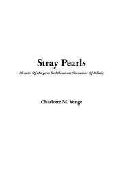Cover of Stray Pearls by Yonge, Charlotte Mary