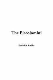 Cover of The Piccolomini by Friedrich Schiller