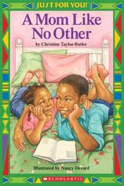Front cover of A mom like no other by Christine Taylor-Butler