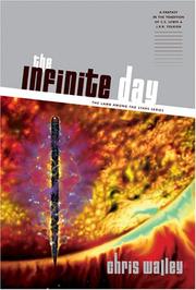 Front cover of The Infinite Day (The Lamb among the Stars) by Chris Walley