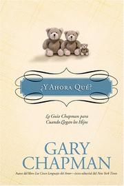 Cover of ¿Y Ahora Qué? by Gary D., Ph.D. Chapman