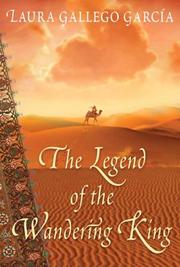 Cover of The legend of the Wandering king by Laura Gallego