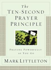 Cover of The Ten-Second Prayer Principle by Mark Littleton