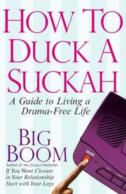 Front cover of How to duck a suckah by Big Boom