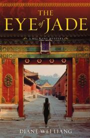 Front cover of The Eye of Jade by Diane Wei Liang