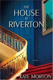 Front cover of The House at Riverton by Kate Morton