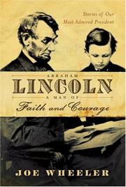 Cover of Abraham Lincoln, a Man of Faith and Courage by Joe Wheeler