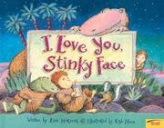 Front cover of I Love You Stinky Face by Lisa Mccourt