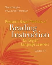 Front cover of Research-based Methods of Reading Instruction for English Language Earners, Grades K-4 by Sharon Vaughn