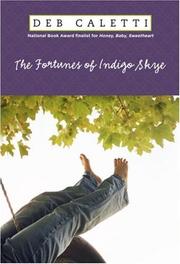 Front cover of The fortunes of Indigo Skye by Deb Caletti