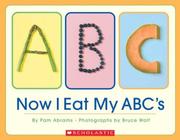 Cover of Now I eat my ABC's by Pam Abrams