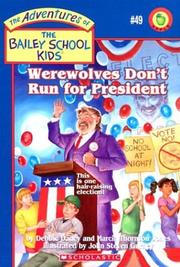 Front cover of Werewolves don't run for President by Debbie Dadey