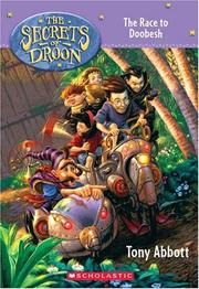 Front cover of The Race to Doobesh (Secrets of Droon, 24) by Tony Abbott