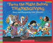 Front cover of Twas The Night Before Thanksgiving (Bookshelf) by Dav Pilkey