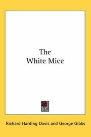 Front cover of The White Mice by Richard Harding Davis