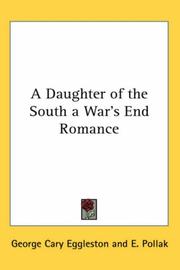 Front cover of A Daughter of the South a War's End Romance by George Cary Eggleston