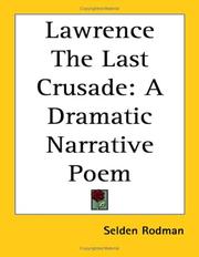 Front cover of Lawrence The Last Crusade by Selden Rodman