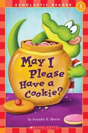 Cover of May I please have a cookie? by J. E. Morris