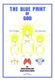 Front cover of The Blue Print Of God by James Britton