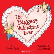 Cover of The biggest valentine ever by Steven Kroll
